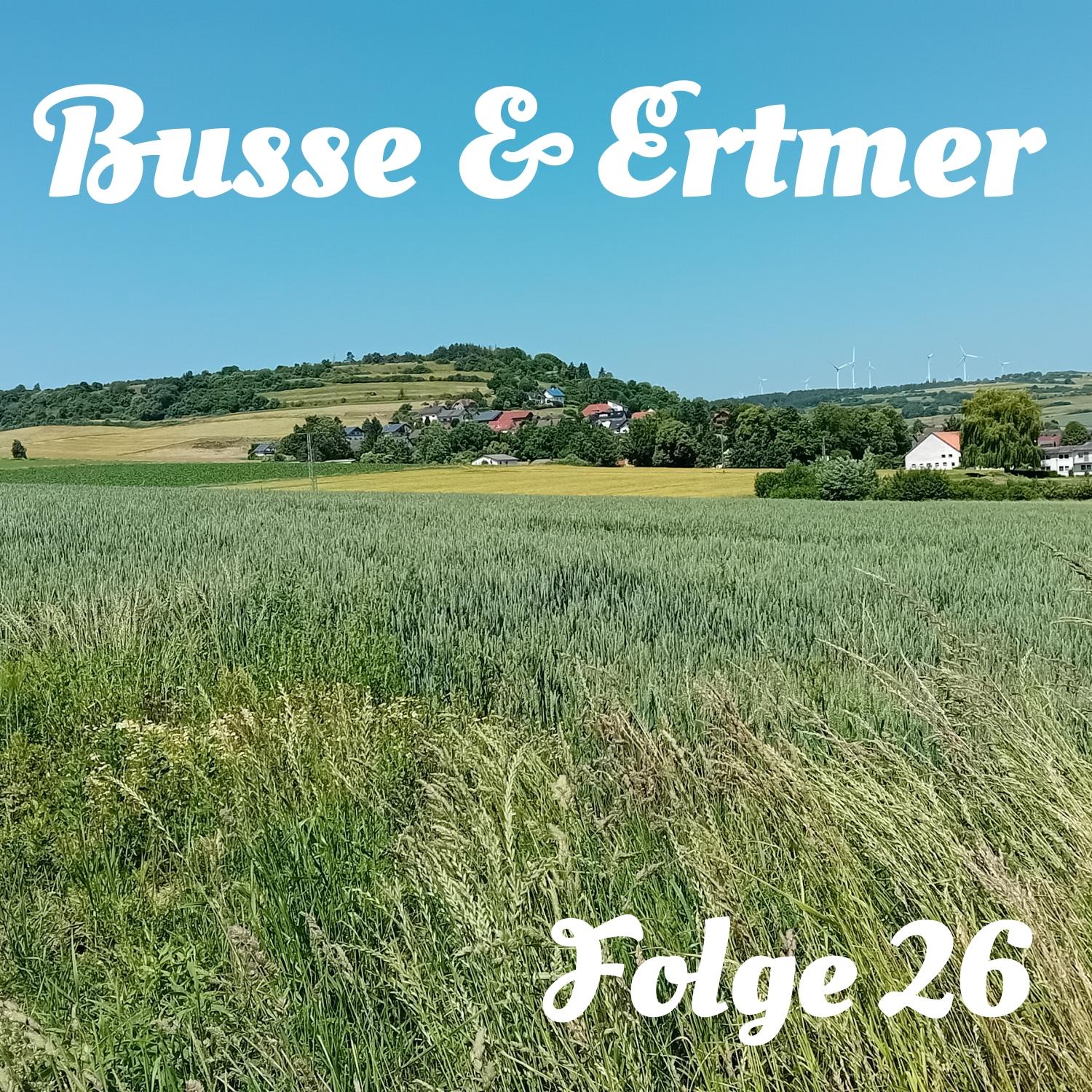 Busse und Ertmer - Der Podcast